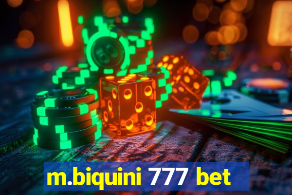 m.biquini 777 bet